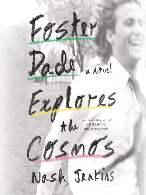 Title details for Foster Dade Explores the Cosmos by Nash Jenkins - Wait list